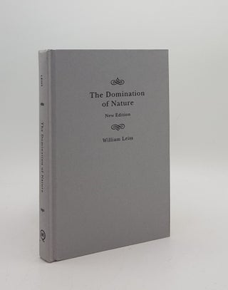 Item #172518 THE DOMINATION OF NATURE. LEISS William