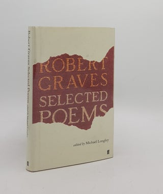 Item #172793 ROBERT GRAVES Selected Poems. LONGLEY Michael GRAVES Robert