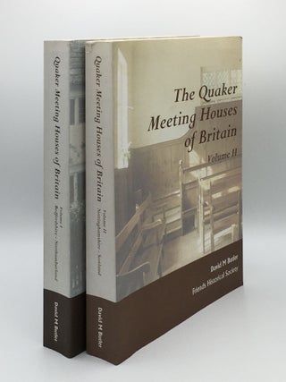 Item #173050 THE QUAKER MEETING HOUSES OF GREAT BRITAIN Volume I [&] Volume II. BUTLER David M