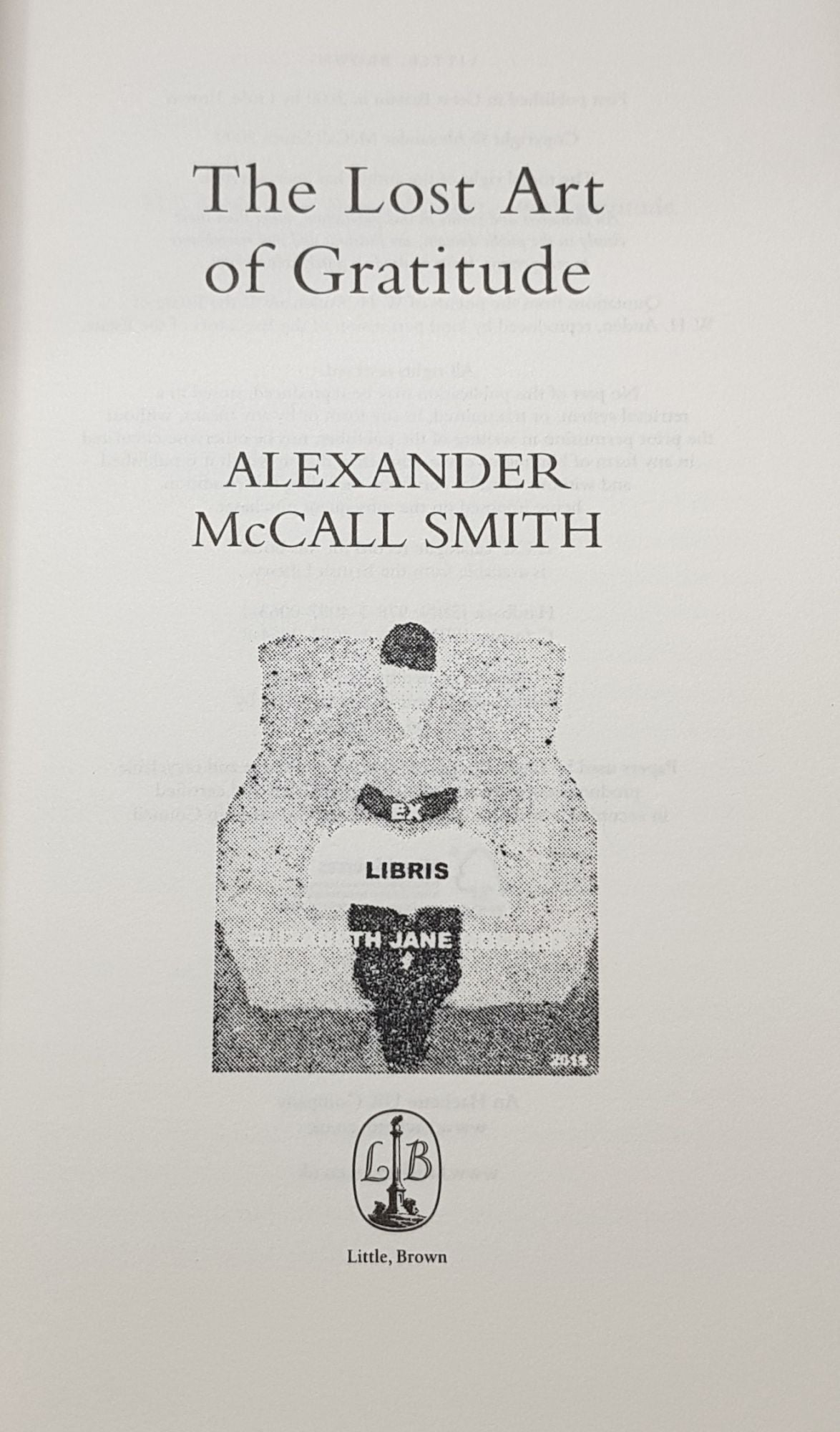 THE LOST ART OF GRATITUDE McCALL SMITH Alexander