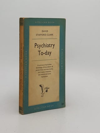 Item #173202 PSYCHIATRY TODAY. STAFFORD-CLARK David