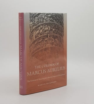 Item #173230 THE COLUMN OF MARCUS AURELIUS The Genesis and Meaning of a Roman Imperial Monument....