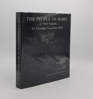 Item #173231 THE PEOPLE OF ROME in 100 Sonnets. ANDREWS Allen BELLI Giuseppe Gioachino, SANDFORD Ron