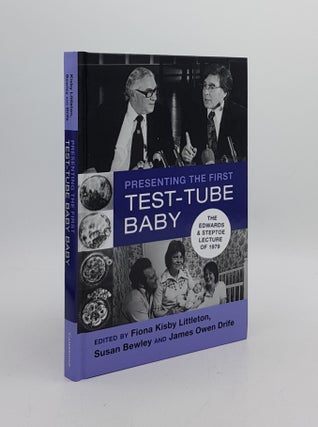 Item #173349 PRESENTING THE FIRST TEST-TUBE BABY The Edwards and Steptoe Lecture of 1979. BEWLEY...
