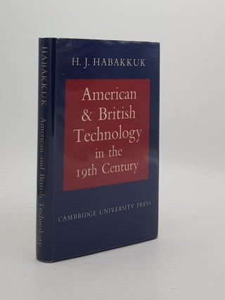Item #173511 AMERICAN AND BRITISH TECHNOLOGY IN THE 19th CENTURY The Search for Labour-Saving...