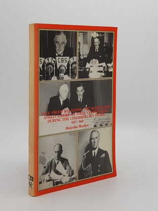 Item #173547 FOOL-PROOF RELATIONS The Search for Anglo-American Naval Cooperation During the...