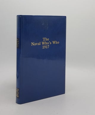 Item #173807 THE NAVAL WHO'S WHO 1917. J B. Hayward, Son