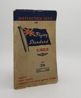 Item #173864 INSTRUCTION BOOK OF FLYING STANDARD CARS 1939 Eight Ten Super Twelve De Luxe...