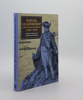 Item #173981 NAVAL LEADERSHIP AND MANAGEMENT 1650-1950 Essays in Honour of Michael Duffy. HARDING...