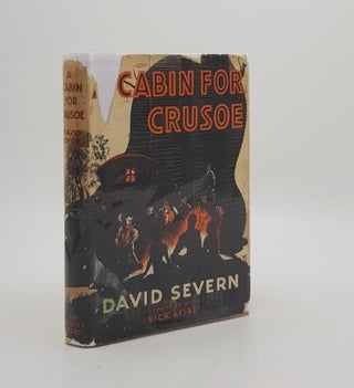 Item #174034 A CABIN FOR CRUSOE. SEVERN David