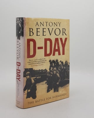 Item #174048 D-DAY The Battle for Normandy. BEEVOR Antony