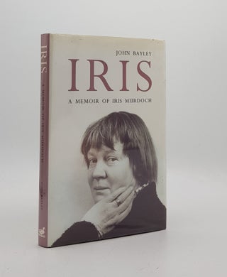 Item #174119 IRIS A Memoir of Iris Murdoch. BAYLEY John