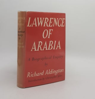 Item #174377 LAWRENCE OF ARABIA A Biographical Enquiry. ALDINGTON Richard