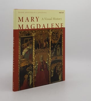 Item #174448 MARY MAGDALENE A Visual History. RAO Namrata APOSTOLOS-CAPPADONA Diane, CRUTCHLEY Jody