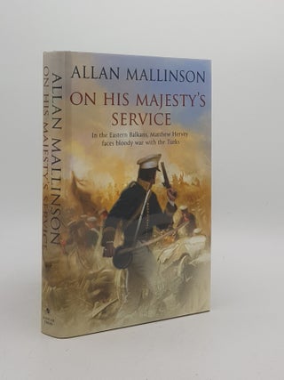 ON HIS MAJESTY'S SERVICE. MALLINSON Allan.