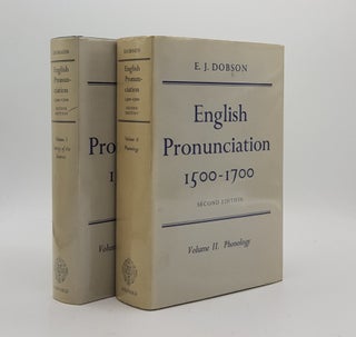 Item #174823 ENGLISH PRONOUNCIATION 1500-1700 Volume I Survey of the Sources [&] Volume II...