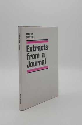 Item #17495 EXTRACTS FROM A JOURNAL. SMYTHE Martin
