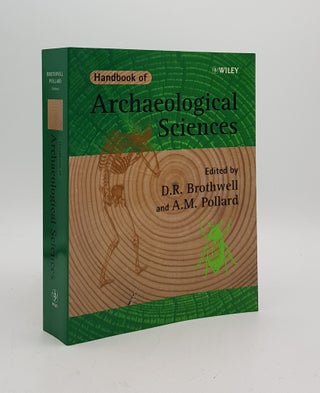 Item #175083 HANDBOOK OF ARCHAEOLOGICAL SCIENCES. POLLARD A. M. BROTHWELL D. R