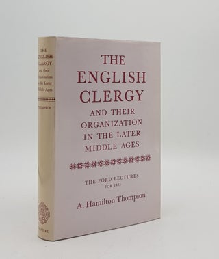 Item #175212 THE ENGLISH CLERGY And Their Organization in the Later Middle Ages Ford Lectures...