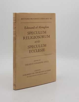 Item #175214 EDMUND OF ABINGDON Speculum Religiosorum and Speculum Ecclesie (Auctores Britannici...