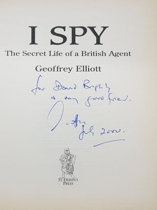 I SPY The Secret Life of a British Agent.