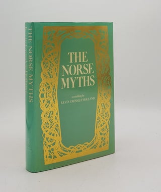 Item #175357 THE NORSE MYTHS. CROSSLEY-HOLLAND Kevin