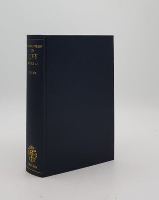 Item #175462 A COMMENTARY OF LIVY Books 1-5. OGILVIE R. M