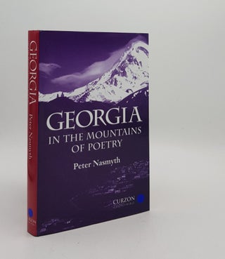 Item #175556 GEORGIA In the Mountains of Poetry. NASMYTH Peter