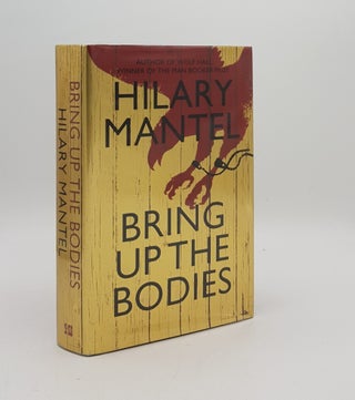 Item #175592 BRING UP THE BODIES. MANTEL Hilary