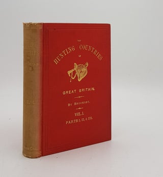 THE HUNTING COUNTRIES OF GREAT BRITAIN Their Facilities Character and Requirements A Guide To. BROOKSBY, PENNELL-ELMHIRST E.