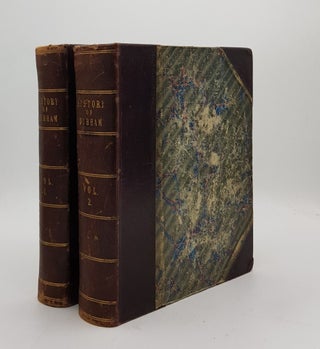 Item #175636 THE HISTORY AND ANTIQUITIES OF THE COUNTY PALATINE OF DURHAM Comprising a Condensed...