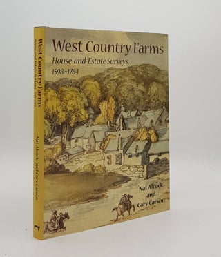 Item #175772 WEST COUNTRY FARMS House and Estate Surveys 1598-1764. CARSON Cary ALCOCK Nat