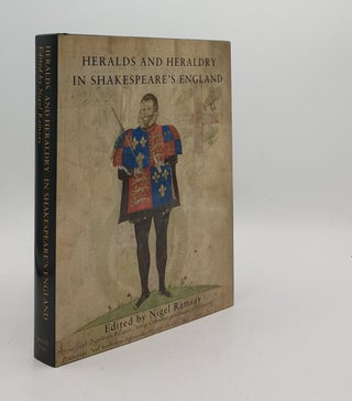 Item #176033 HERALDS AND HERALDRY IN SHAKESPEARE'S ENGLAND. RAMSAY Nigel