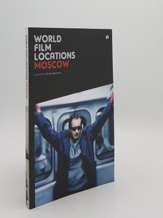 Item #176036 WORLD FILM LOCATIONS Moscow. BEUMERS Birgit