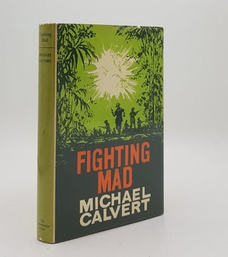 Item #176043 FIGHTING MAD. CALVERT Michael