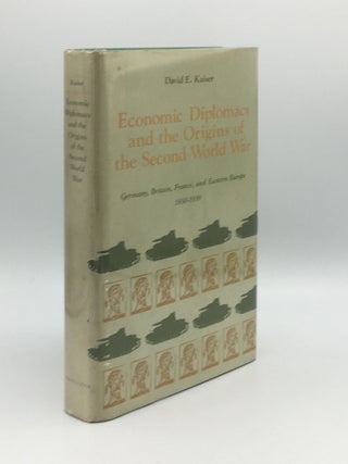 Item #176097 ECONOMIC DIPLOMACY AND THE ORIGINS OF THE SECOND WORLD WAR Germany Britain France...