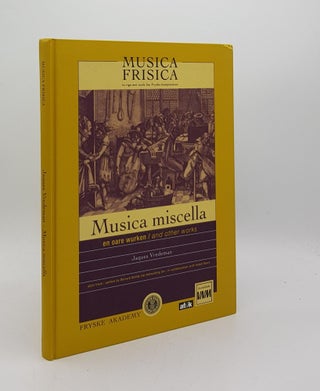 Item #176160 MUSICA FRISICA (Frjentsjer 1602) Musica Miscella en Oare Wurken (And Other Works)....