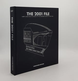 Item #176391 THE 2001 FILE Harry Lange and the Design of the Landmark Science Fiction Film....