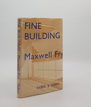 Item #176445 FINE BUILDING. FRY Maxwell