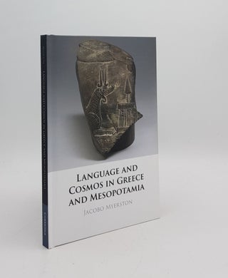 Item #176624 LANGUAGE AND COSMOS IN GREECE AND MESOPOTAMIA. MYERSTON Jacobo