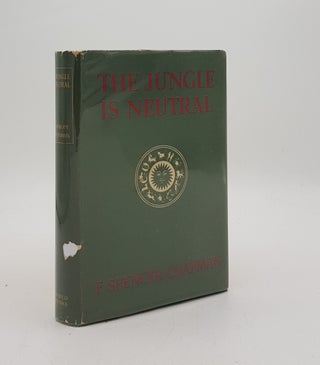 Item #176674 THE JUNGLE IS NEUTRAL. CHAPMAN F. Spencer