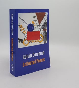 Item #176756 COLLECTED POEMS. CORCORAN Kelvin