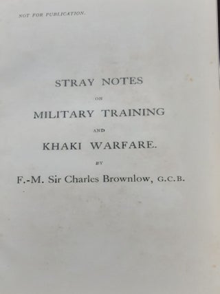 STRAY NOTES ON MILITARY TRAINING AND KHAKI WARFARE