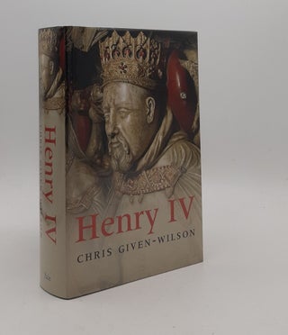 Item #176962 HENRY IV Yale English Monarchs. GIVEN-WILSON Chris