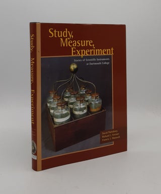 Item #177068 STUDY MEASURE EXPERIMENT Stories of Scientific Instruments at Dartmouth College....