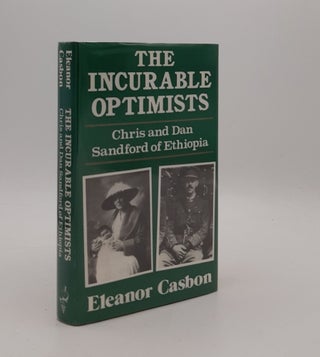 Item #177084 THE INCURABLE OPTIMISTS Chris and Dan Sandford of Ethiopia. CASBON Eleanor