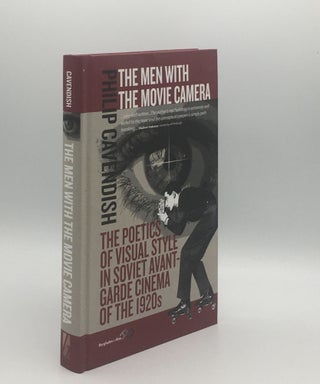 Item #177246 THE MEN WITH THE MOVIE CAMERA The Poetics of Visual Style in Soviet Avant-Garde...
