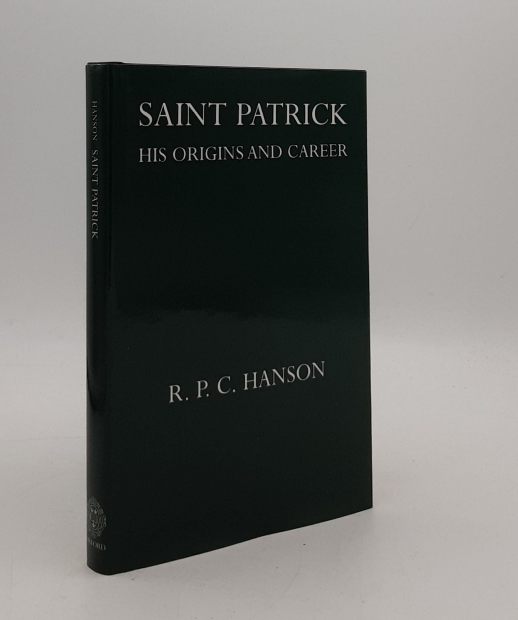 HANSON R.P.C. - Saint Patrick His Origins and Career