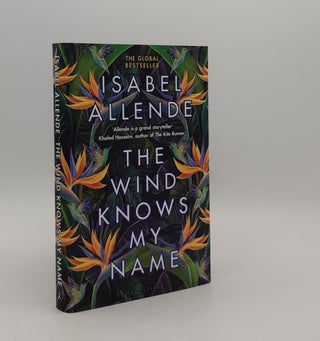 Item #177527 THE WIND KNOWS MY NAME. ALLENDE Isabel