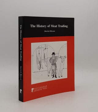 Item #177577 THE HISTORY OF MEAT TRADING. RIXSON Derrick